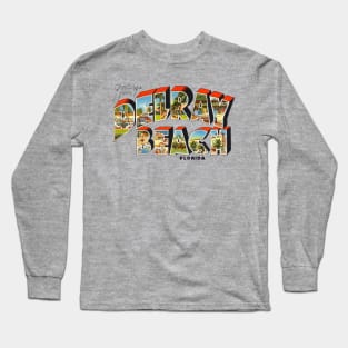 Greetings from Delray Beach Long Sleeve T-Shirt